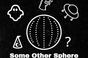 Some Other Sphere Podcast: Shanon Sinn – The Haunting of Vancouver Island